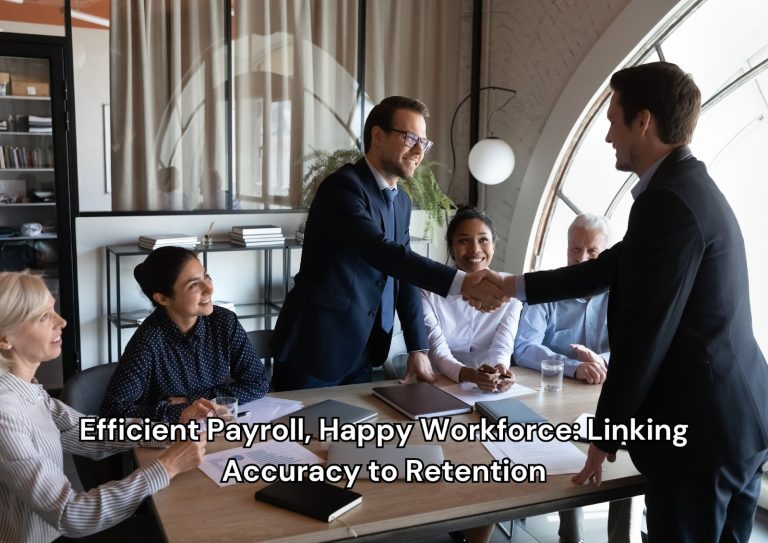 Efficient Payroll, Happy Workforce: Linking Accuracy to Retention